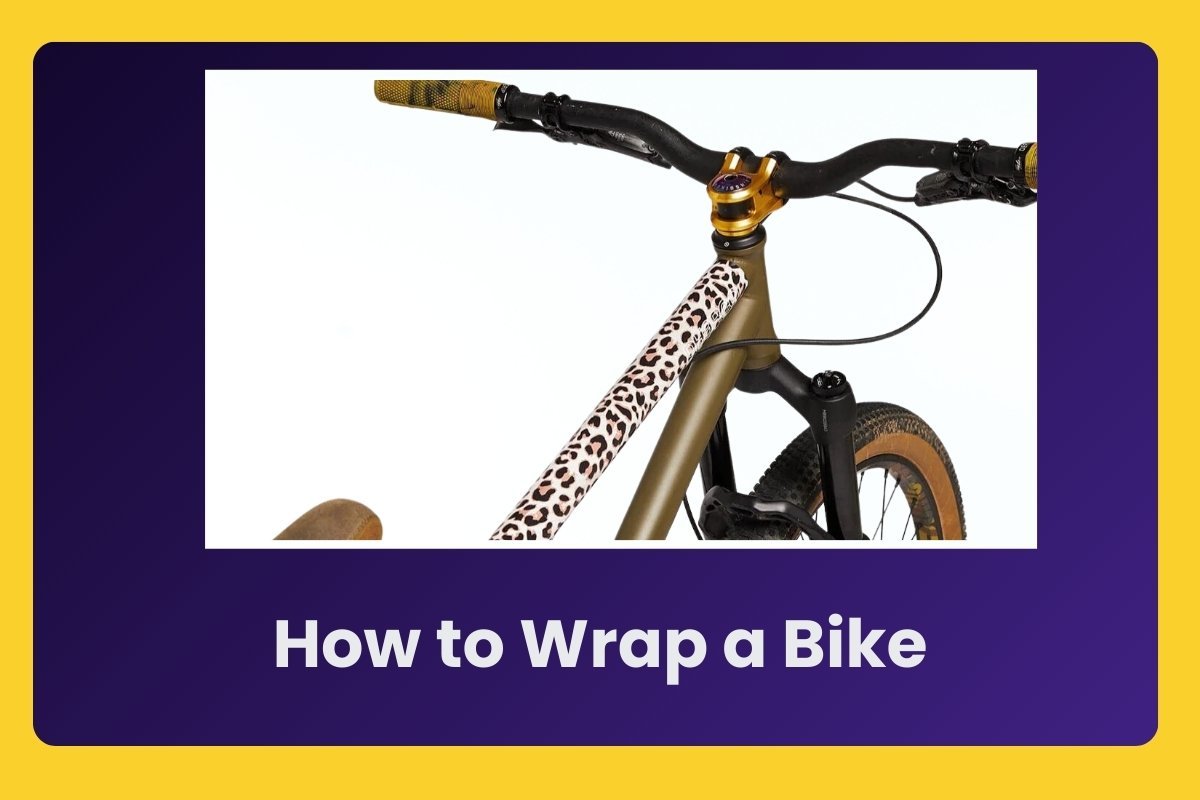 How to Wrap a Bike