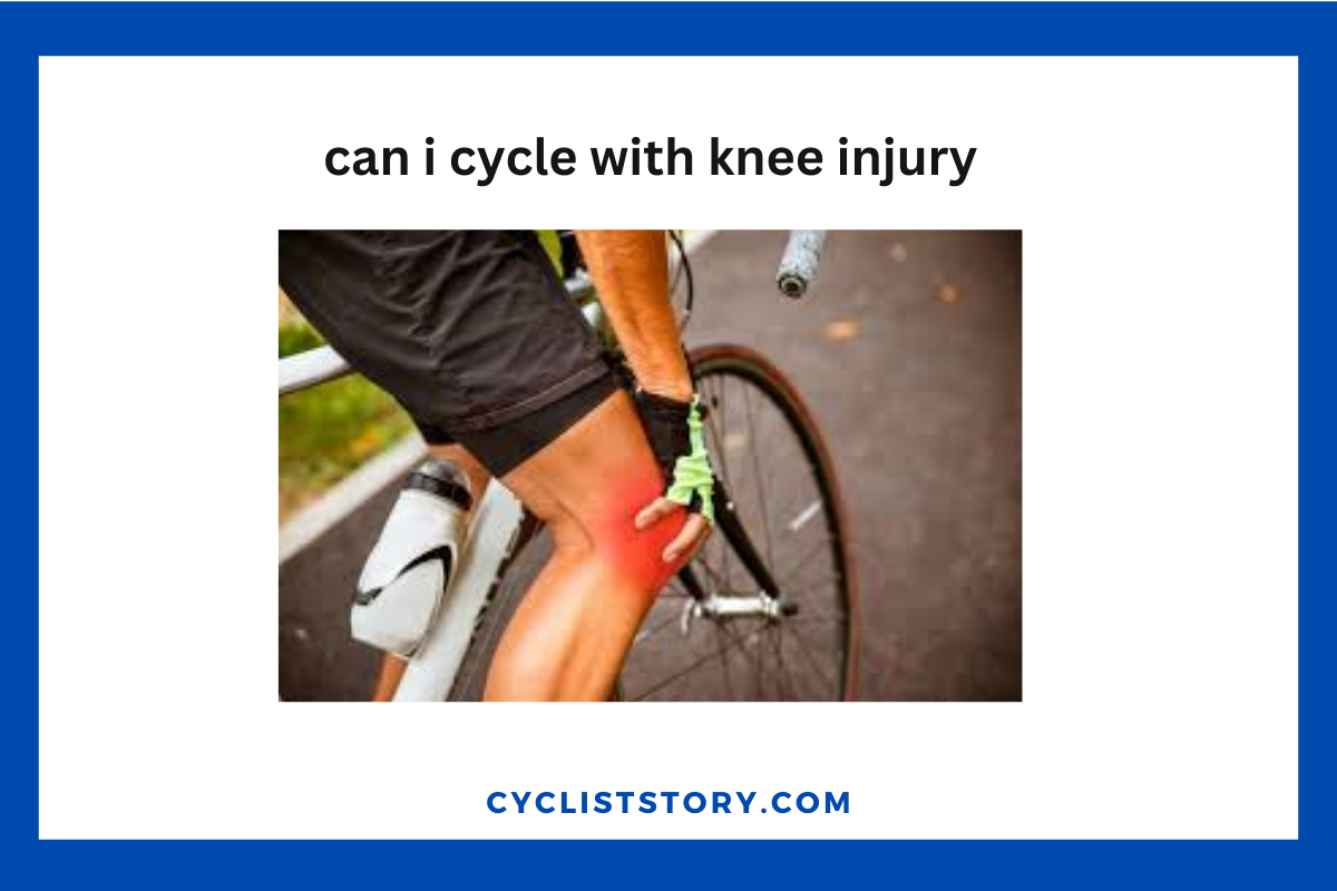 Can I Cycle with Knee Injury: Safe Strategies for Recovery and Exercise